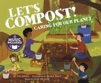 Let's Compost!: Caring for Our Planet