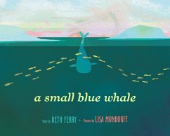 A Small Blue Whale - Ferry, Beth; Mundorff, Lisa