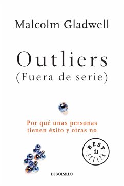 Outliers (Fuera de Serie)/Outliers: The Story of Success - Gladwell, Malcolm