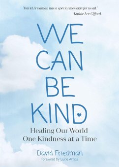 We Can Be Kind - Friedman, David