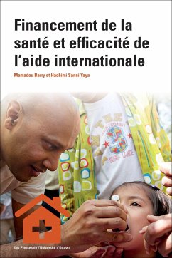 Financement de la Santé Et Efficacité de l'Aide Internationale - Barry, Mamadou; Yaya, Sanni