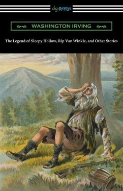 The Legend of Sleepy Hollow, Rip Van Winkle, and Other Stories (with an Introduction by Charles Addison Dawson) - Irving, Washington