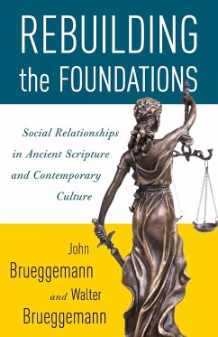 Rebuilding the Foundations - Brueggemann, Walter