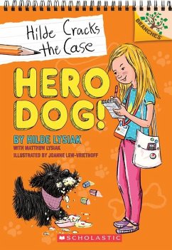 Hero Dog!: A Branches Book (Hilde Cracks the Case #1) - Lysiak, Hilde; Lysiak, Matthew