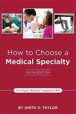 HT CHOOSE A MEDICAL SPECIALTY - Taylor, Anita D.