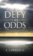 Defy the Odds - Bild 1