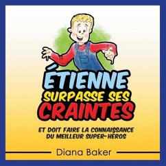 Étienne Surpasse Ses Craintes - Baker, Diana
