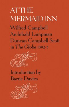 At the Mermaid Inn - Campbell, Wilfred; Lampman, Archibald; Scott, Duncan Campbell