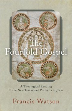 The Fourfold Gospel - Watson, Francis