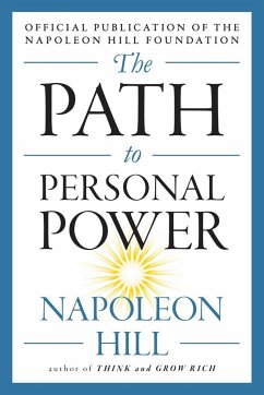The Path to Personal Power - Hill, Napoleon
