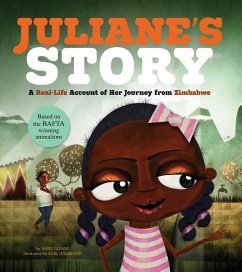 Juliane's Story: A Real-Life Account of Her Journey from Zimbabwe - Glynne, Andy