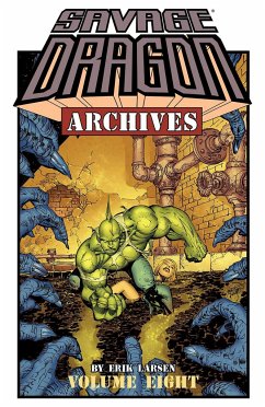Savage Dragon Archives, Volume 8 - Larsen, Erik