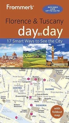 Frommer's Florence and Tuscany Day by Day - Brewer, Stephen; Strachan, Donald