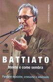 Battiato. Niente è come sembra Battiato. Niente è come sembra