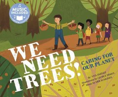 We Need Trees!: Caring for Our Planet - Jiménez, Vita