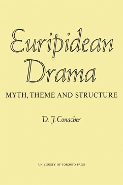 Euripidean Drama - Conacher, Desmond