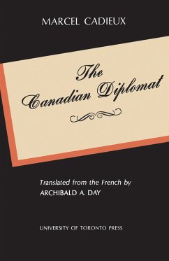 The Canadian Diplomat - Cadieux, Marcel