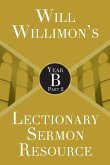 Will Willimon's Lectionary Sermon Resource