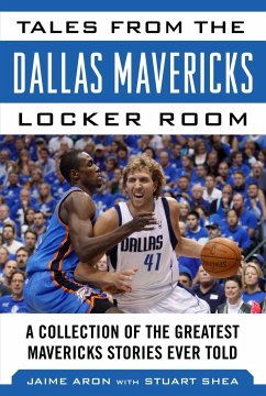Tales from the Dallas Mavericks Locker Room - Aron, Jaime