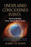 Unexplained Consciousness Events