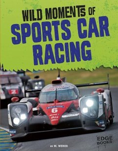 Wild Moments of Sports Car Racing - Weber, M.