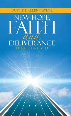 New Hope, Faith and Deliverance - Allen-Taylor, Duffie J.