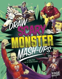 Draw Scary Monster Mash-Ups - Bolte, Mari