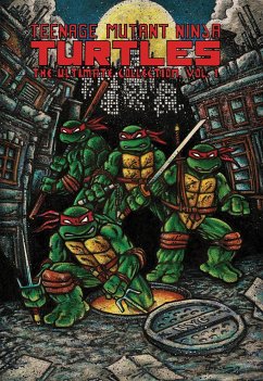 Teenage Mutant Ninja Turtles: The Ultimate Collection, Vol. 1 - Eastman, Kevin; Laird, Peter