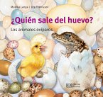 ¿Quién sale del huevo? : Los animales ovíparos
