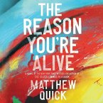 The Reason You're Alive