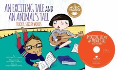 An Exciting Tale and an Animal's Tail: Tricky, Sticky Words - O'Connor, Stephen
