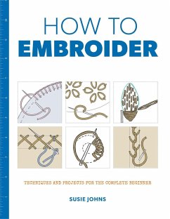 How to Embroider - Johns, S