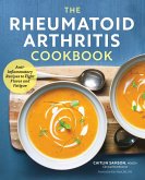 The Rheumatoid Arthritis Cookbook