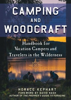 Camping and Woodcraft - Kephart, Horace