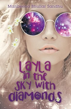 Layla in the Sky with Diamonds - Sandhu, Manbeena Bhullar