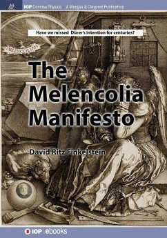 The Melencolia Manifesto - Finkelstein, David