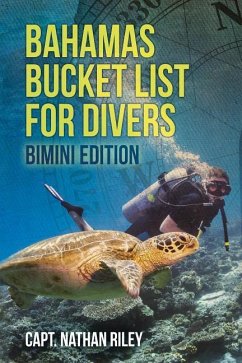 Bahamas Bucket List for Divers - Riley, Nathan