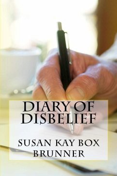 Diary of Disbelief - Brunner, Susan Kay Box