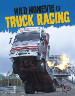 Wild Moments of Truck Racing - Weber, M.