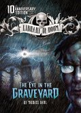 The Eye in the Graveyard