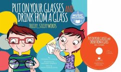 Put on Your Glasses and Drink from a Glass: Tricky, Sticky Words - O'Connor, Stephen