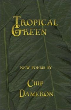 TROPICAL GREEN - Dameron, Chip