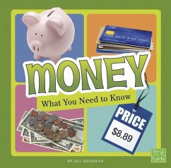 Money: What You Need to Know - Sherman, Jill