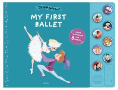 My First Music Book: My First Ballet - Galloux, Christelle