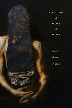 Calling a Wolf a Wolf - Akbar, Kaveh