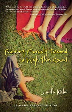 Running Fiercely Toward a High Thin Sound - Katz, Judith