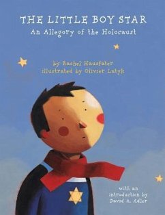 The Little Boy Star: An Allegory of the Holocaust - Hausfater, Rachel
