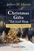 Christmas Gifts That Won't Break Youth Study: Expanded Edition with Devotions