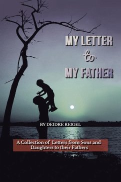 My Letter To My Father - Reigel, Deidre