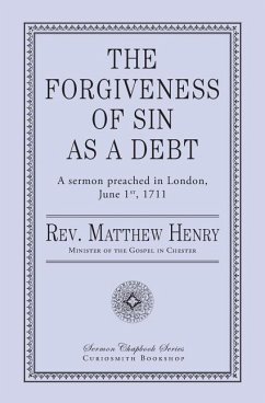 The Forgiveness of Sin As a Debt - Henry, Matthew